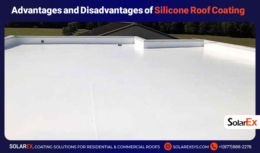 Advantages and Disadvantages of Silicone Roof Coating