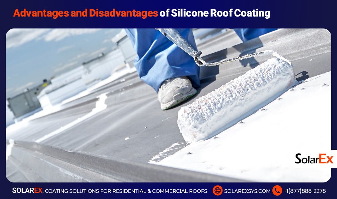 Advantages and Disadvantages of Silicone Roof Coating