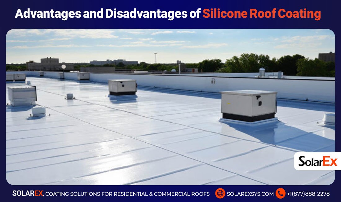 Advantages and Disadvantages of Silicone Roof Coating