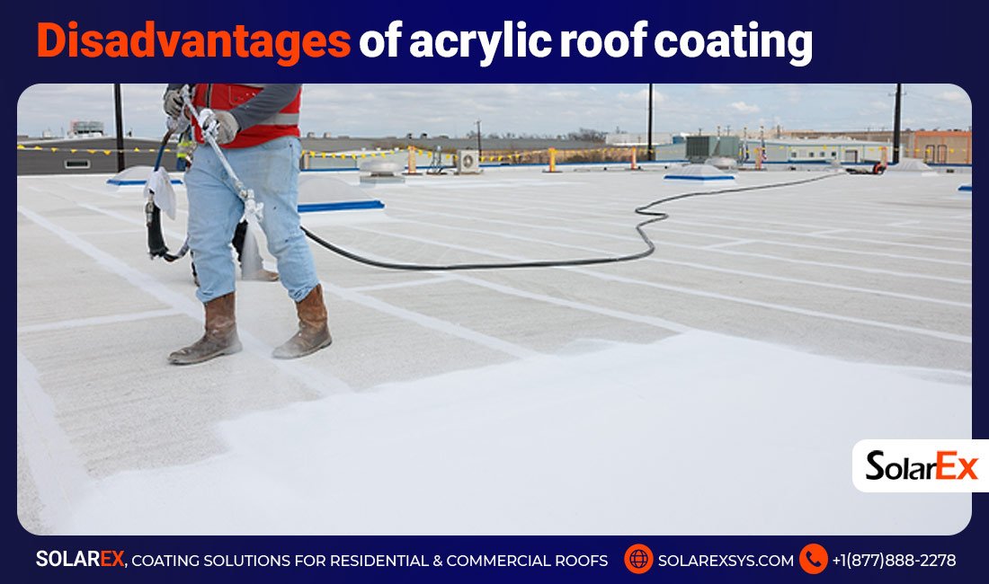 Disadvantages of acrylic roof coating