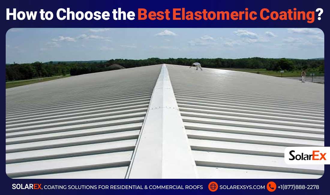 How to Choose the Best Elastomeric Coating?