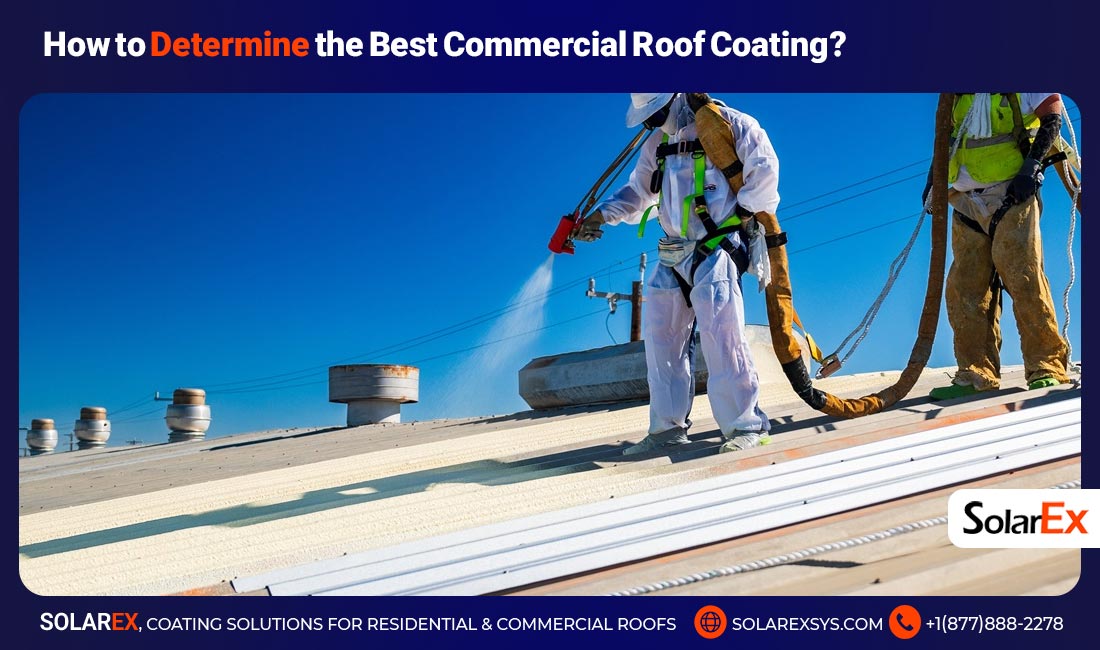 How to Determine the Best Commercial Roof Coating?