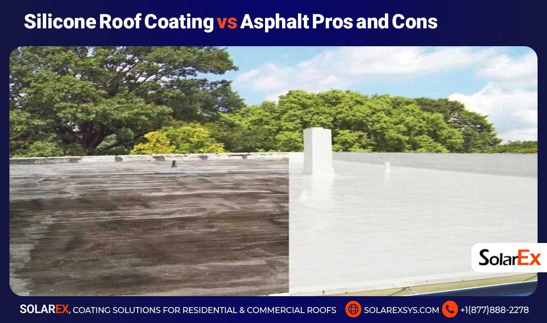 Silicone Roof Coating vs Asphalt Pros and Cons