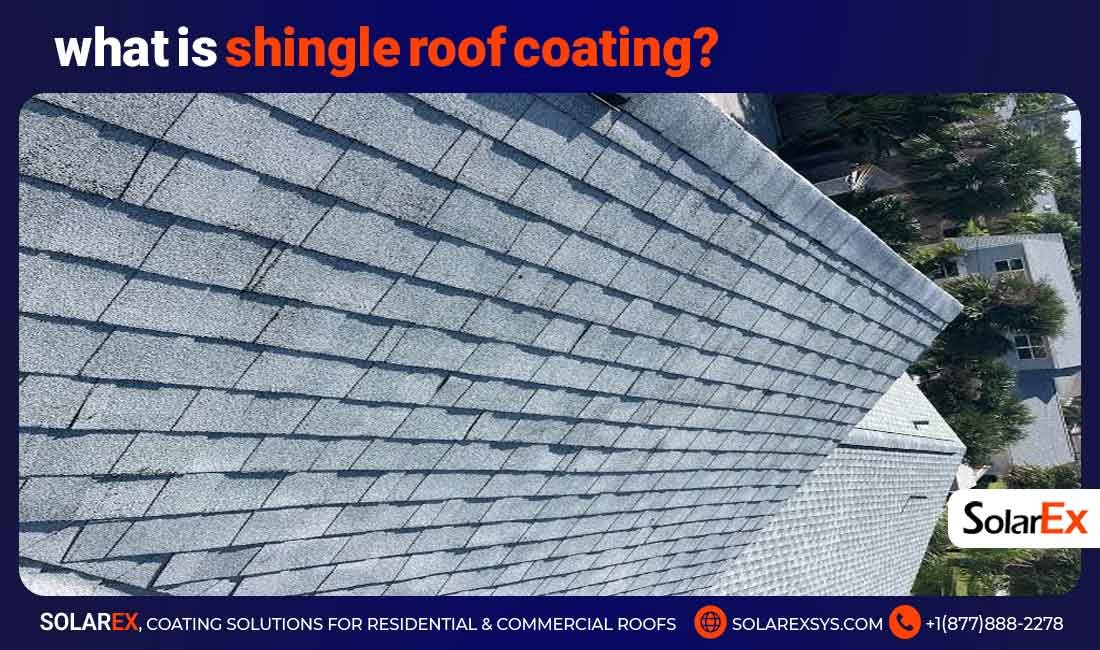 What Is Shingle Roof Coating?