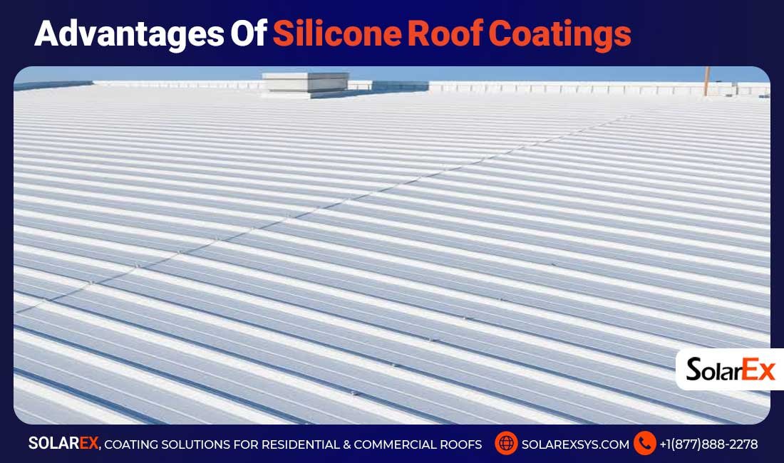 Advantages Of Silicone Roof Coatings