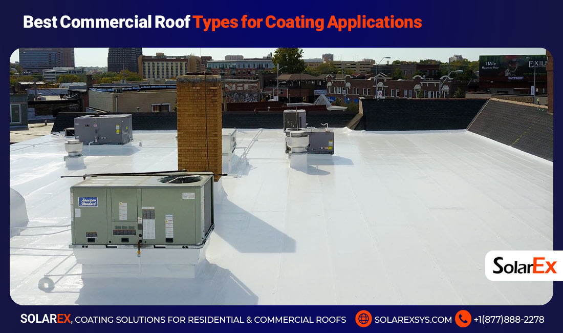 Best Commercial Roof Types for Coating Applications