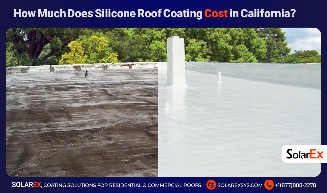 How Much Does Silicone Roof Coating Cost in California?
