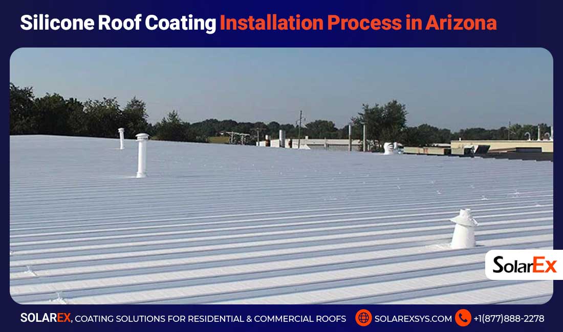 Silicone Roof Coating Installation Process in Arizona