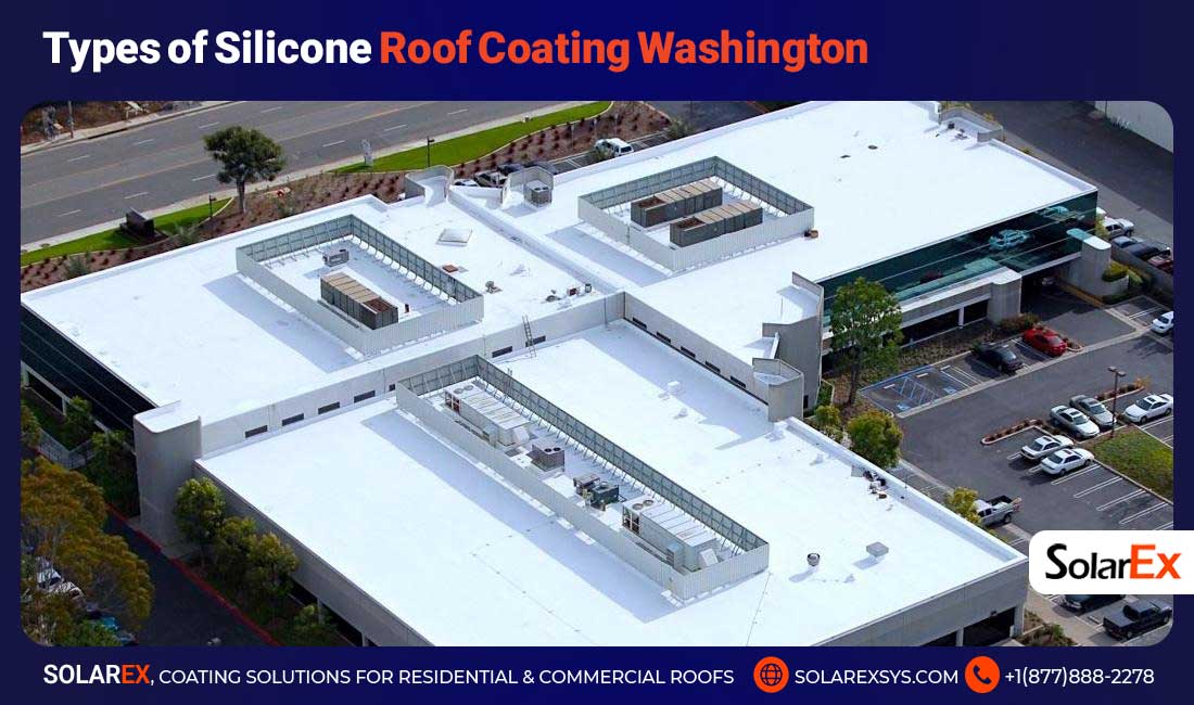 Types of Silicone Roof Coating Washington