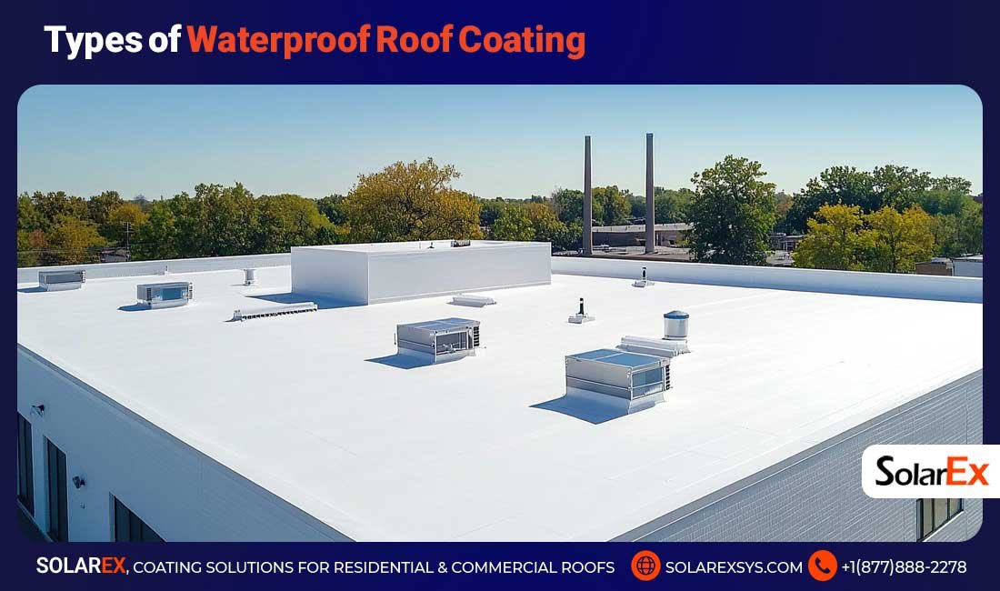 Types of Waterproof Roof Coating