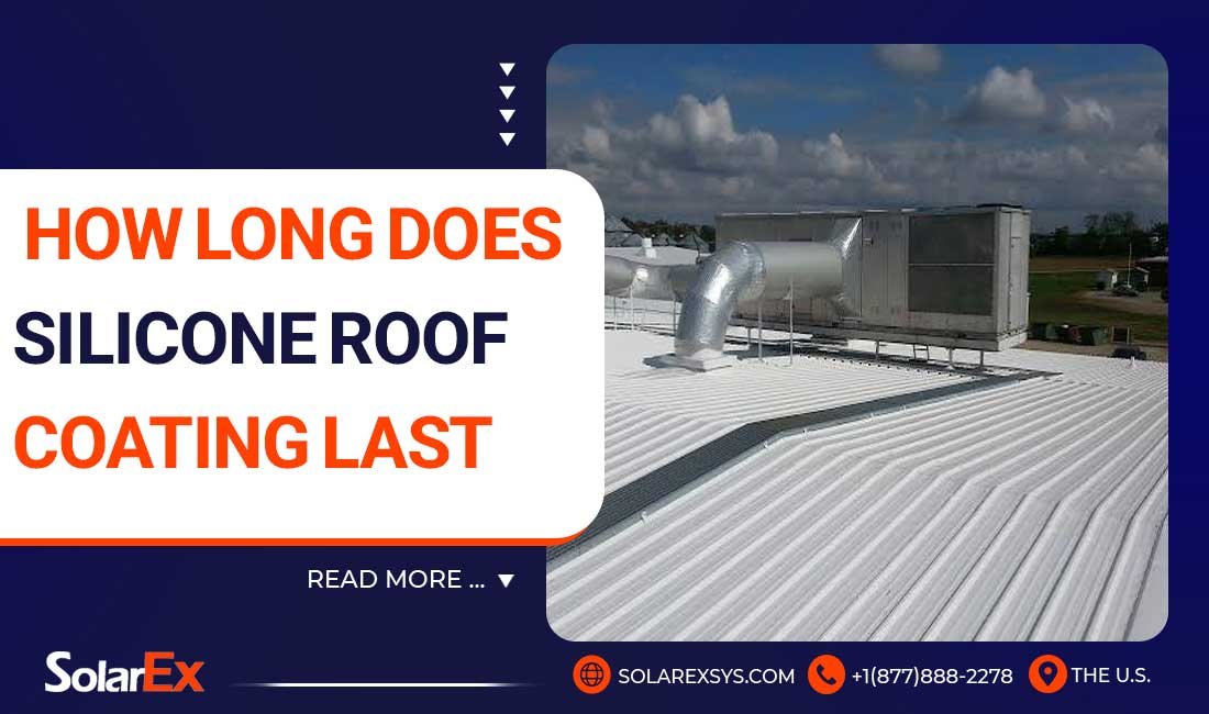 how long does silicone roof coating last