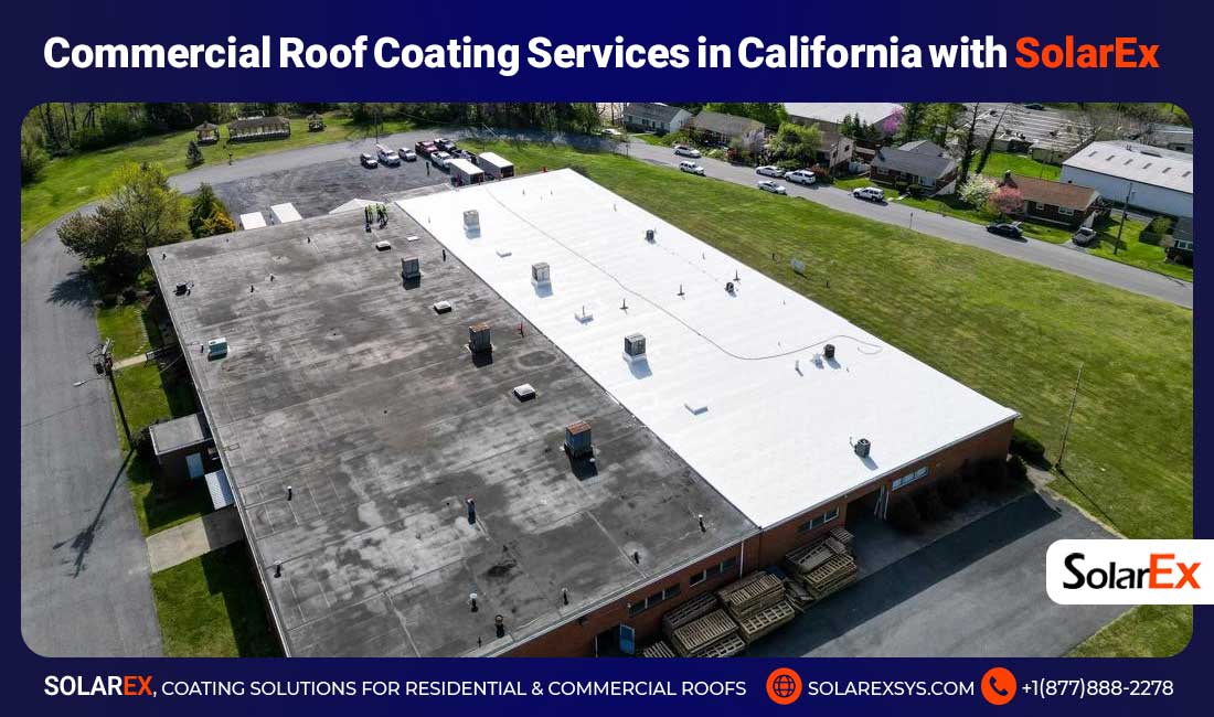 Commercial Roof Coating Services in California with SolarEx