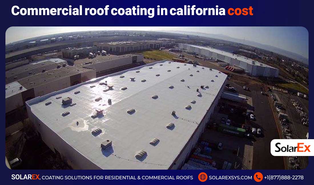 Commercial Roof Coating in California Cost