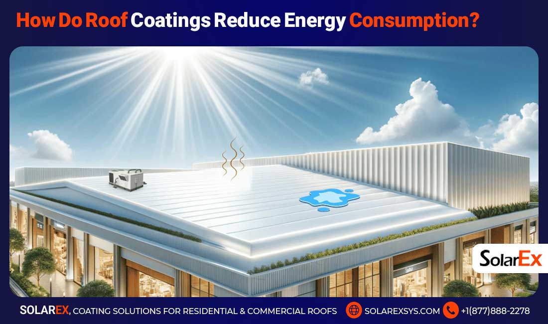How Do Roof Coatings Reduce Energy Consumption?