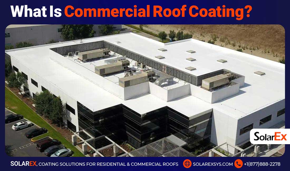 What Is Commercial Roof Coating?