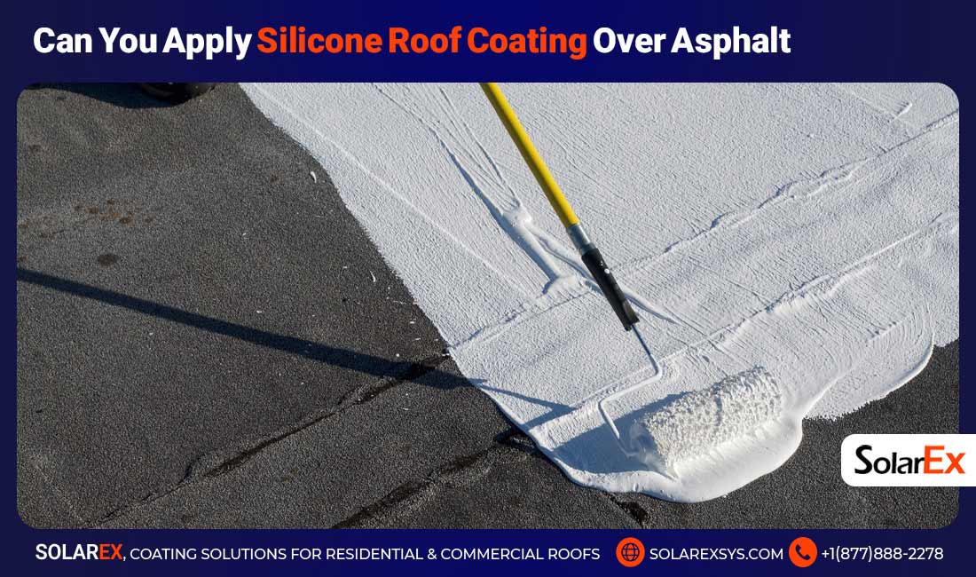 Can You Apply Silicone Roof Coating Over Asphalt