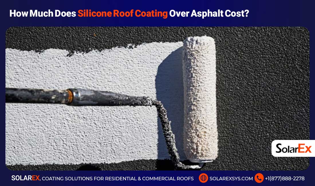 How Much Does Silicone Roof Coating Over Asphalt Cost?