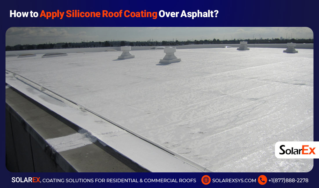 How to Apply Silicone Roof Coating Over Asphalt?