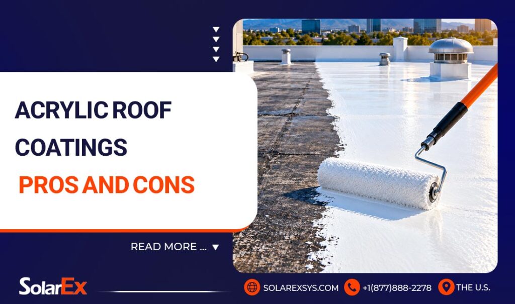 acrylic roof coatings pros and cons