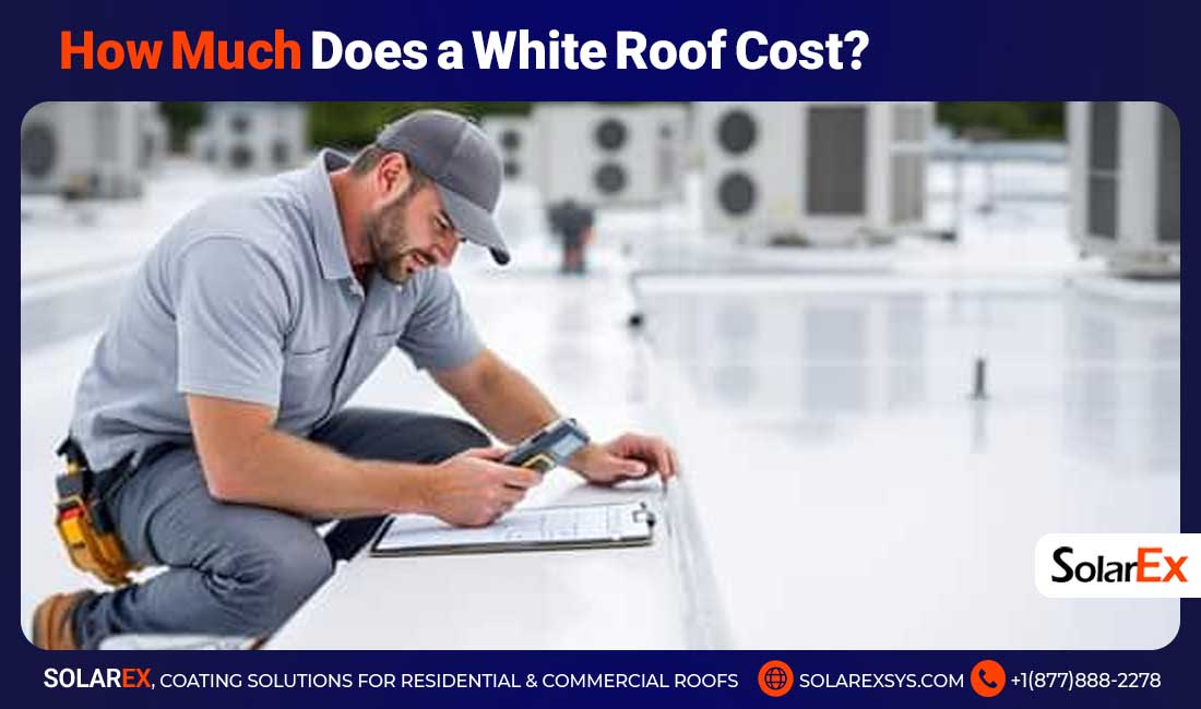 How Much Does a White Roof Cost?